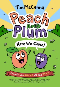 Peach and Plum : Here We Come!