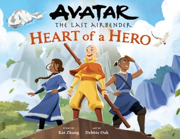 Avatar : heart of a hero