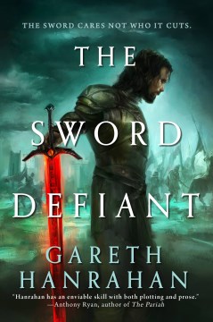 The sword defiant / Gareth Hanrahan.