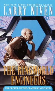 The Ringworld engineers / Larry Niven.