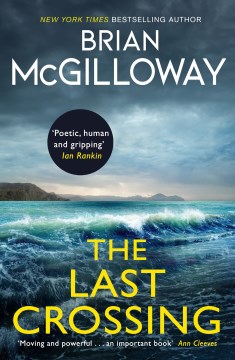 The last crossing / Brian McGilloway.