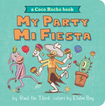My Party/ Mi Fiesta : A Coco Rocho Book