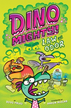 Dinomighty! 3 : Law and Odor