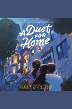 A duet for home [electronic resource] / Karina Yan Glaser