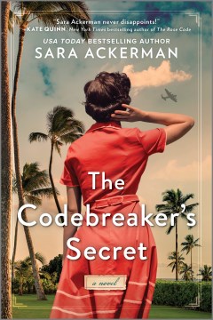 The codebreaker's secret a novel / Sara Ackerman