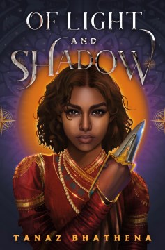 Of Light and Shadow : A Fantasy Romance Novel Inspired by Indian Mythology