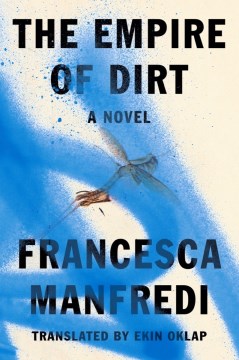 The empire of dirt : a novel