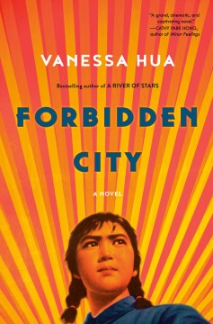Forbidden city : a novel / Vanessa Hua.
