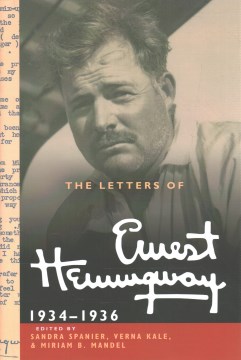 The letters of Ernest Hemingway.