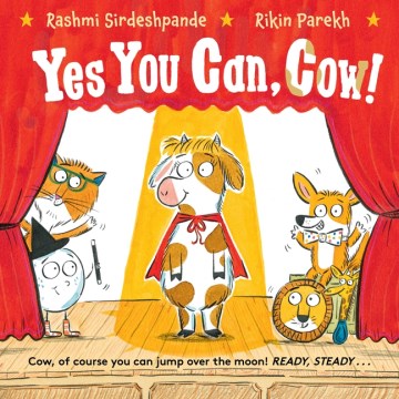 Yes you can, cow / Rashmi Sirdeshpande ; Rikin Parekh.
