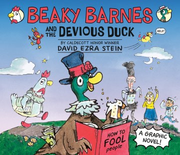 Beaky Barnes and the devious duck / written and illustrated by David Ezra Stein.