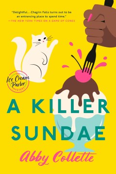A killer sundae / Abby Collette.