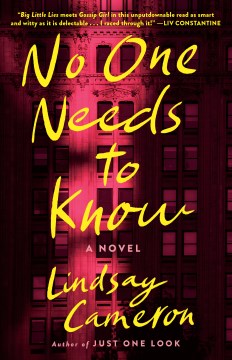 No one needs to know : a novel / Lindsay Cameron.