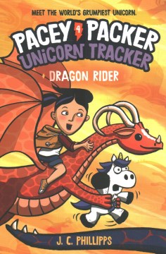 Pacey Packer, Unicorn Tracker 4 : Dragon Rider