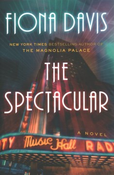 The spectacular : a novel