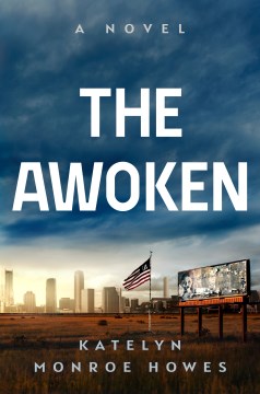 The awoken : a novel