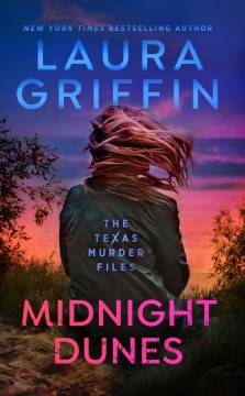 Midnight dunes / Laura Griffin.