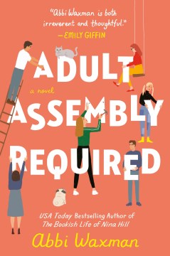 Adult assembly required Abbi Waxman.