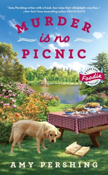 Murder is no picnic / Amy Pershing.