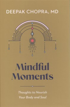 Mindful moments / Thoughts to Nourish Your Body and Soul