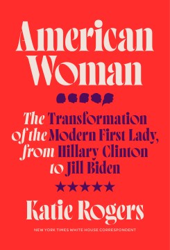 American woman / Katie Rogers.