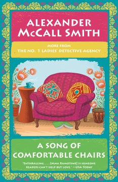 A song of comfortable chairs Alexander McCall Smith.