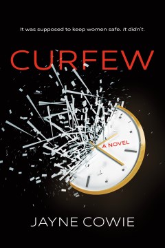 Curfew / Jayne Cowie.
