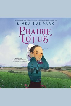 Prairie lotus [electronic resource] / Linda Sue Park.