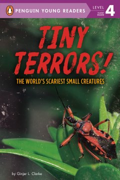 Tiny terrors! : the world's scariest small creatures