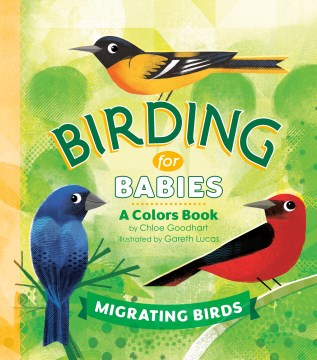 Migrating Birds : A Colors Book
