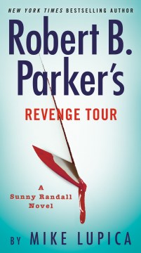 Robert b. parker's revenge tour Mike Lupica