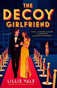 The decoy girlfriend : a novel
