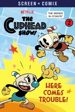 The Cuphead show! 2, Here comes trouble!