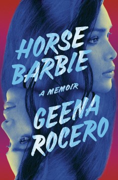 Horse Barbie : a memoir