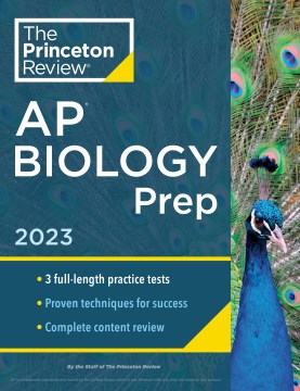 The Princeton Review Ap Biology Prep 2023 : 3 Practice Tests + Complete Content Review + Strategies & Techniques