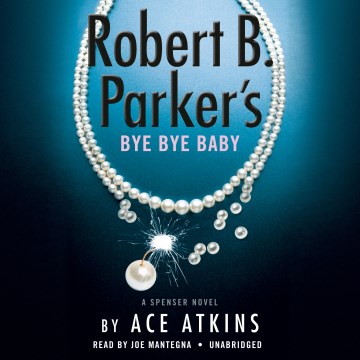 Robert B. Parker's Bye Bye Baby (CD)