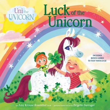 Luck of the unicorn / written by Christy Webster ; illustrations by Sue DiCicco.
