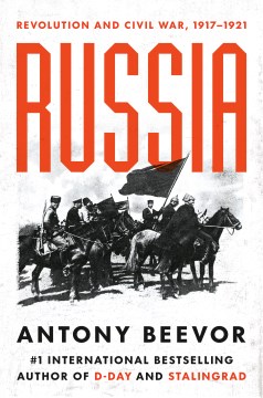 Russia : revolution and civil war, 1917-1921 / Antony Beevor.