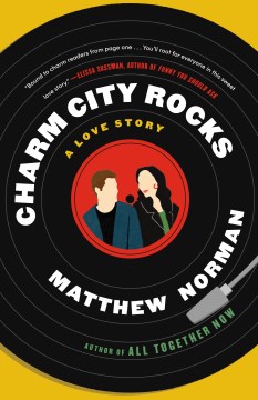 Charm city rocks : a love story