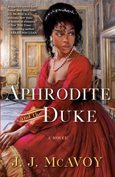 Aphrodite and the duke a novel / J.J. McAvoy.