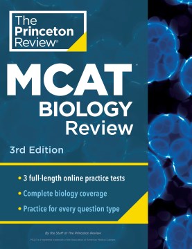 MCAT biology review / 3 full-length online practice tests, Complete biology coverage, Practice for every question type