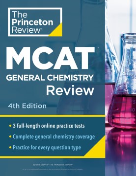 MCAT general chemistry review / 3 full-length online practice tests, Complete general chemistry coverage, Practice for every question type
