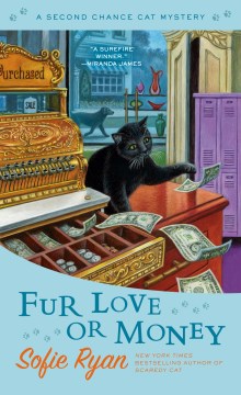 Fur love or money / Sofie Ryan.