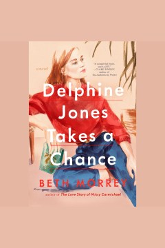 Delphine Jones takes a chance [electronic resource] / Beth Morrey.