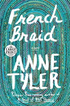 French braid : a novel / Anne Tyler.