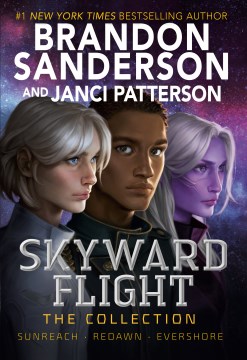 Skyward Flight: the Collection : Sunreach, Redawn, Evershore