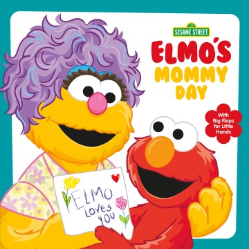 Elmo's Mommy Day