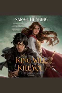 The king will kill you [electronic resource] / Sarah Henning.