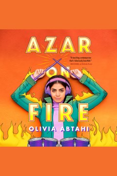 Azar on fire [electronic resource] / Olivia Abtahi.
