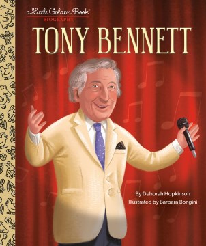 Tony Bennett : A Little Golden Book Biography